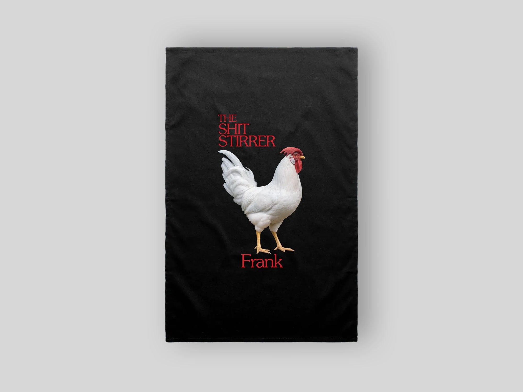Frank 'The Shit Stirrer' Tea Towel