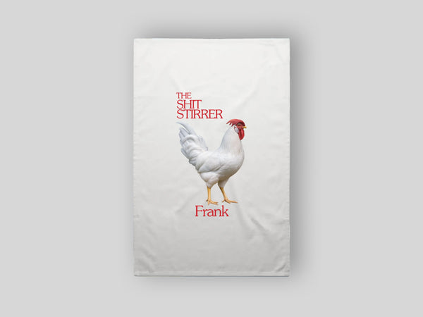 Frank 'The Shit Stirrer' Tea Towel