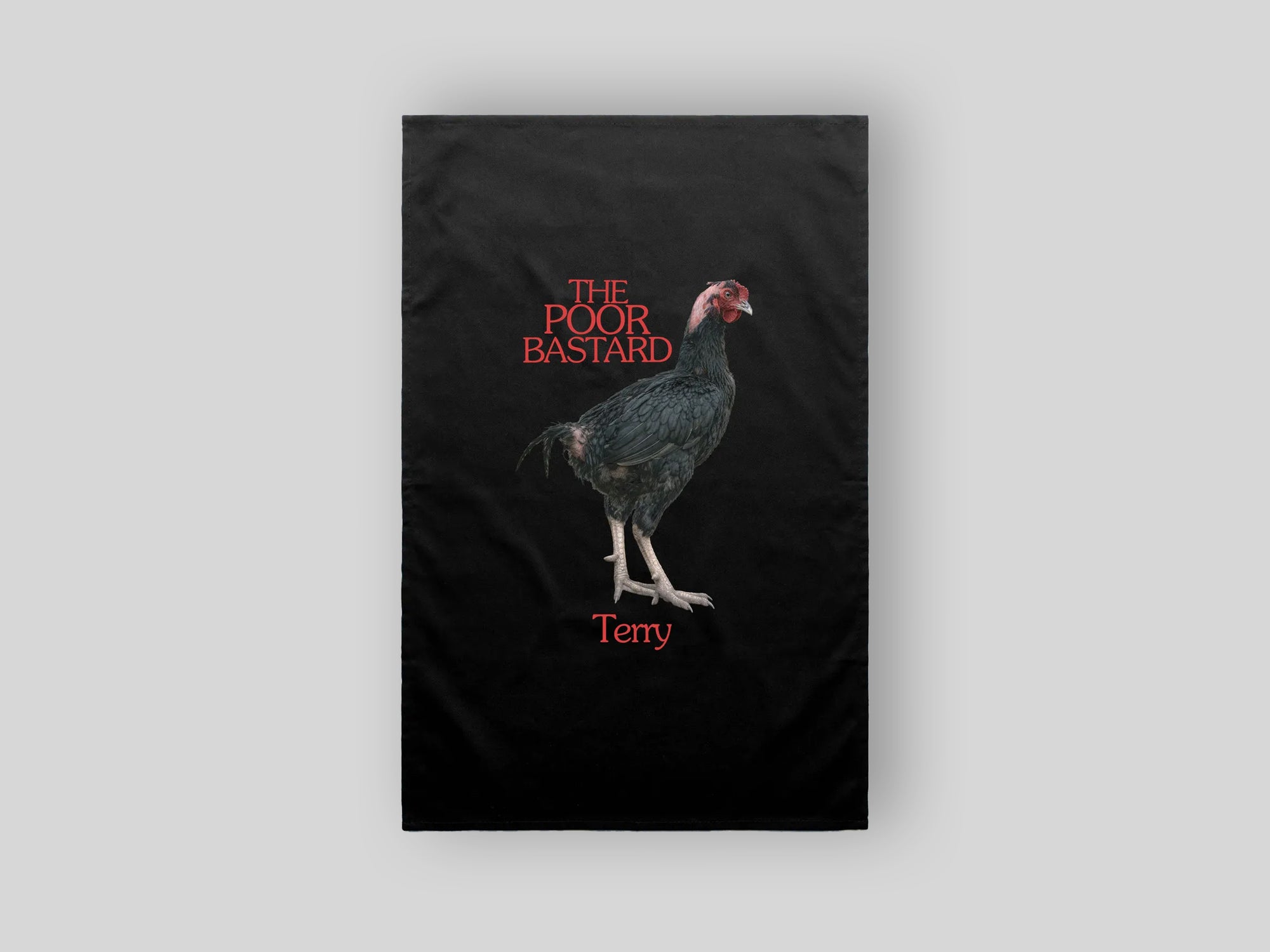 Terry 'The Poor Bastard' Tea Towel