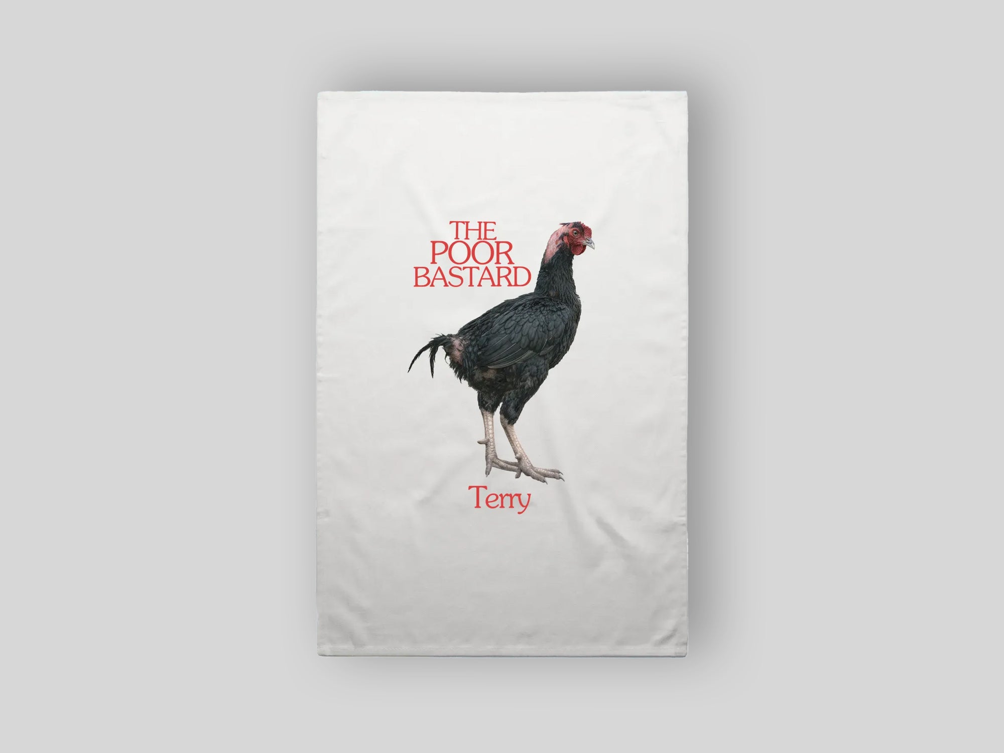 Terry 'The Poor Bastard' Tea Towel